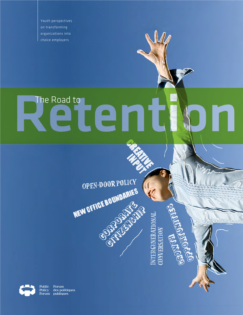 The Road to Retention