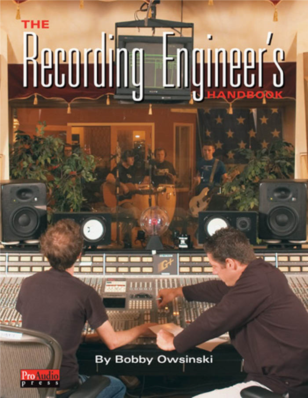 Recording Engineer's Handbook