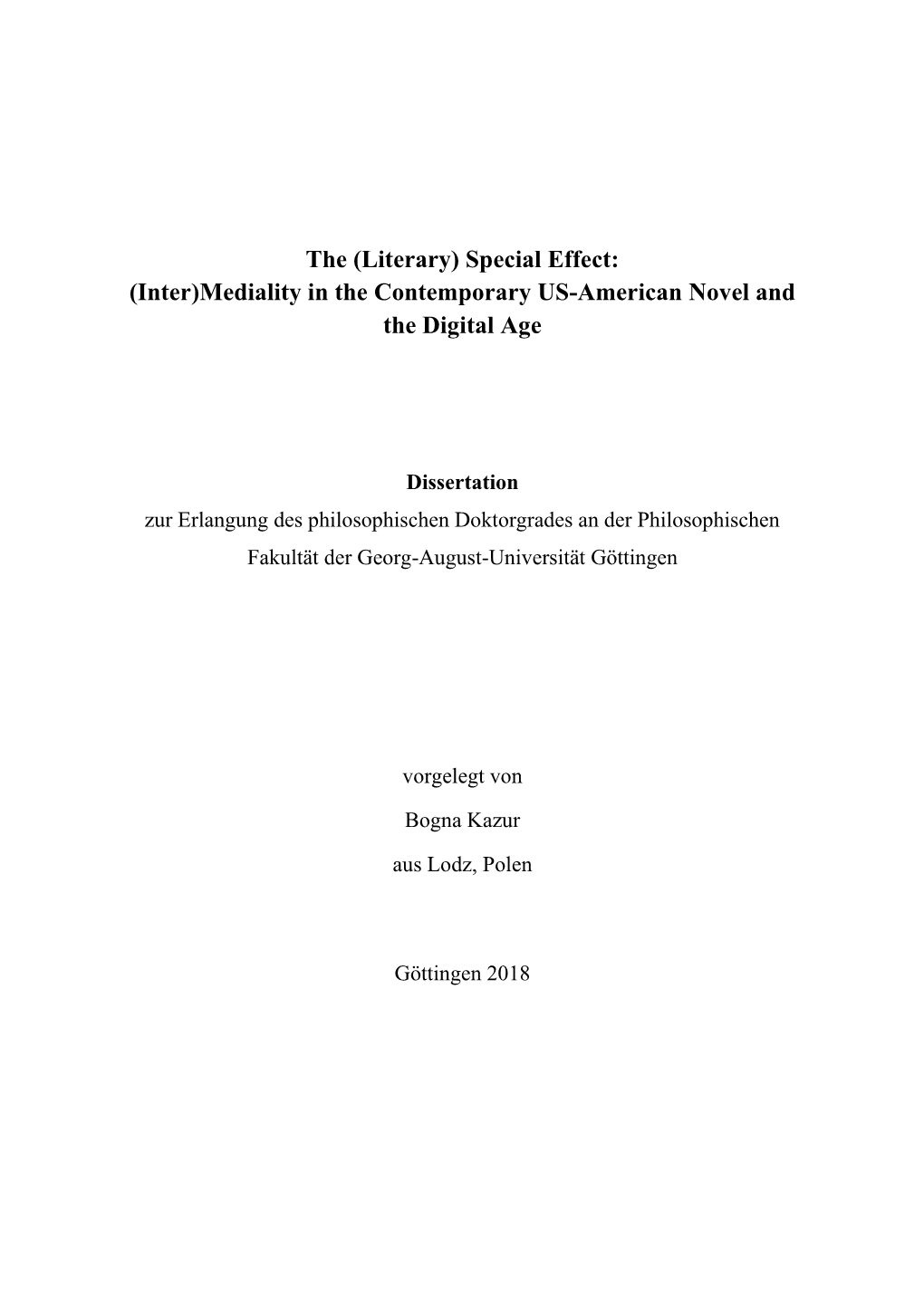 (Literary) Special Effect: (Inter)Mediality in the Contemporary US-American Novel and the Digital Age
