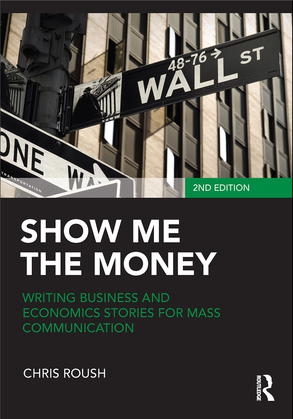 Writing Business and Economics Stories for Mass Communication and Proﬁts and Losses: Business Journalism and Its Role in Society