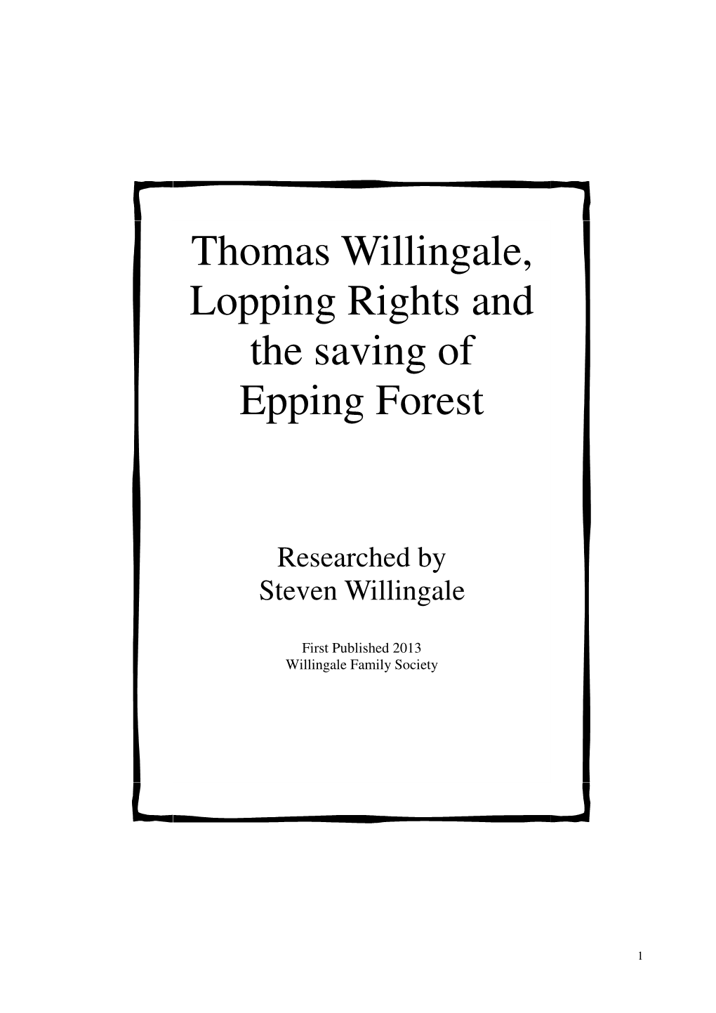 Thomas Willingale, Lopping Rights and Teh Saving of Epping Forest