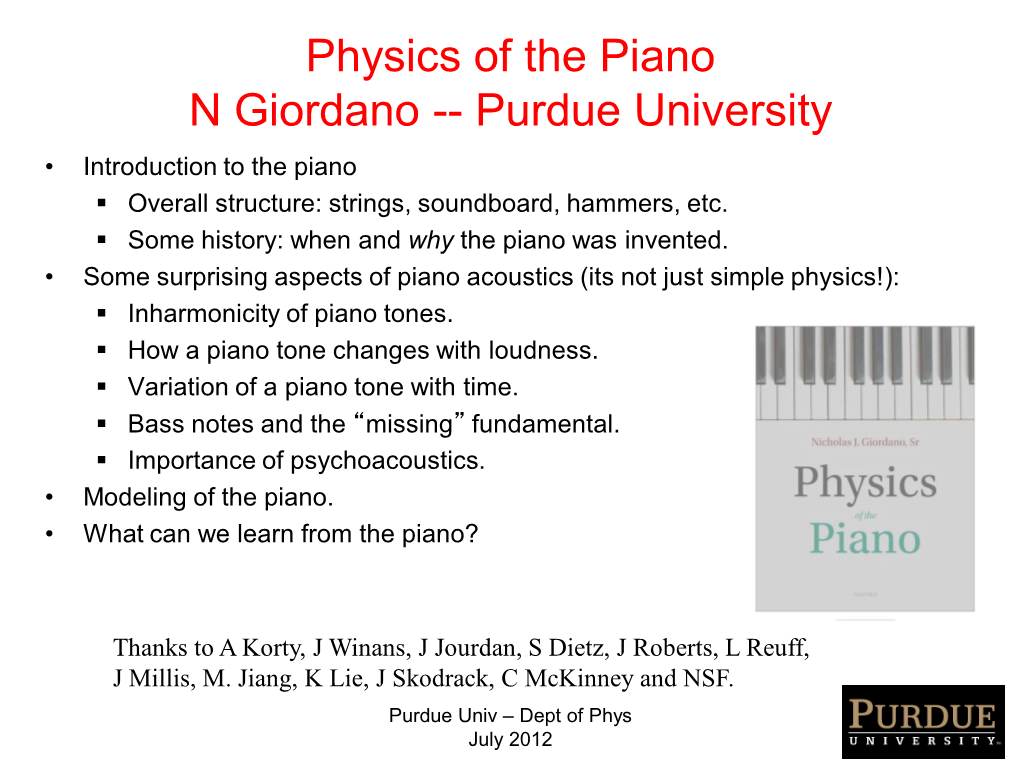 Physics of the Piano N Giordano -- Purdue University • Introduction to the Piano