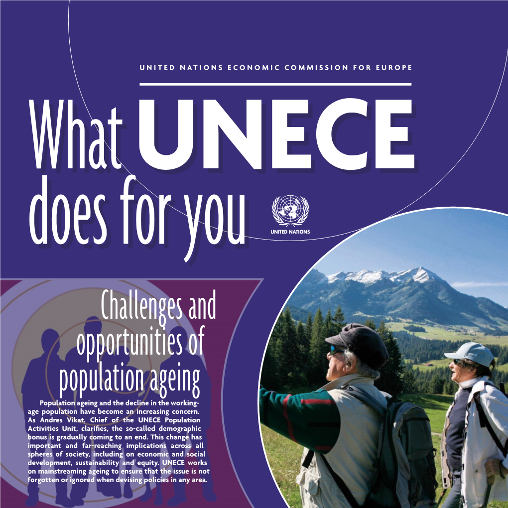 Challenges and Opportunities of Population Ageing Population Ageing and the Decline in the Working- Age Population Have Become an Increasing Concern