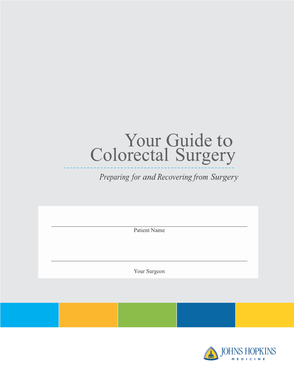 Your Guide to Colorectal Surgery