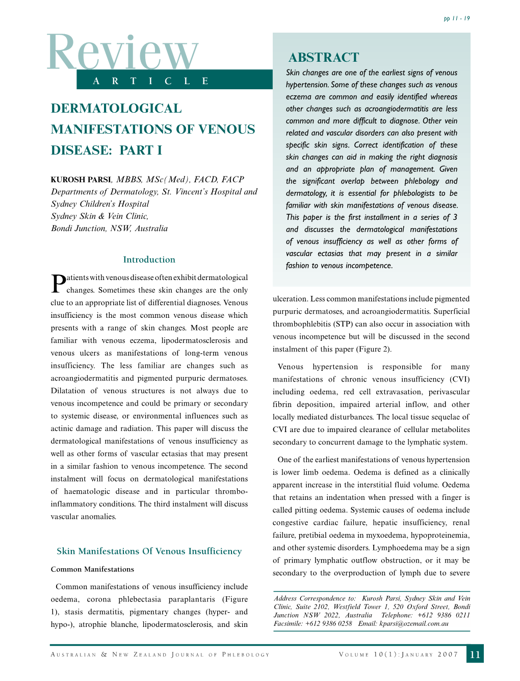 Review Skin Changes Are One of the Earliest Signs of Venous a R T I C L E Hypertension