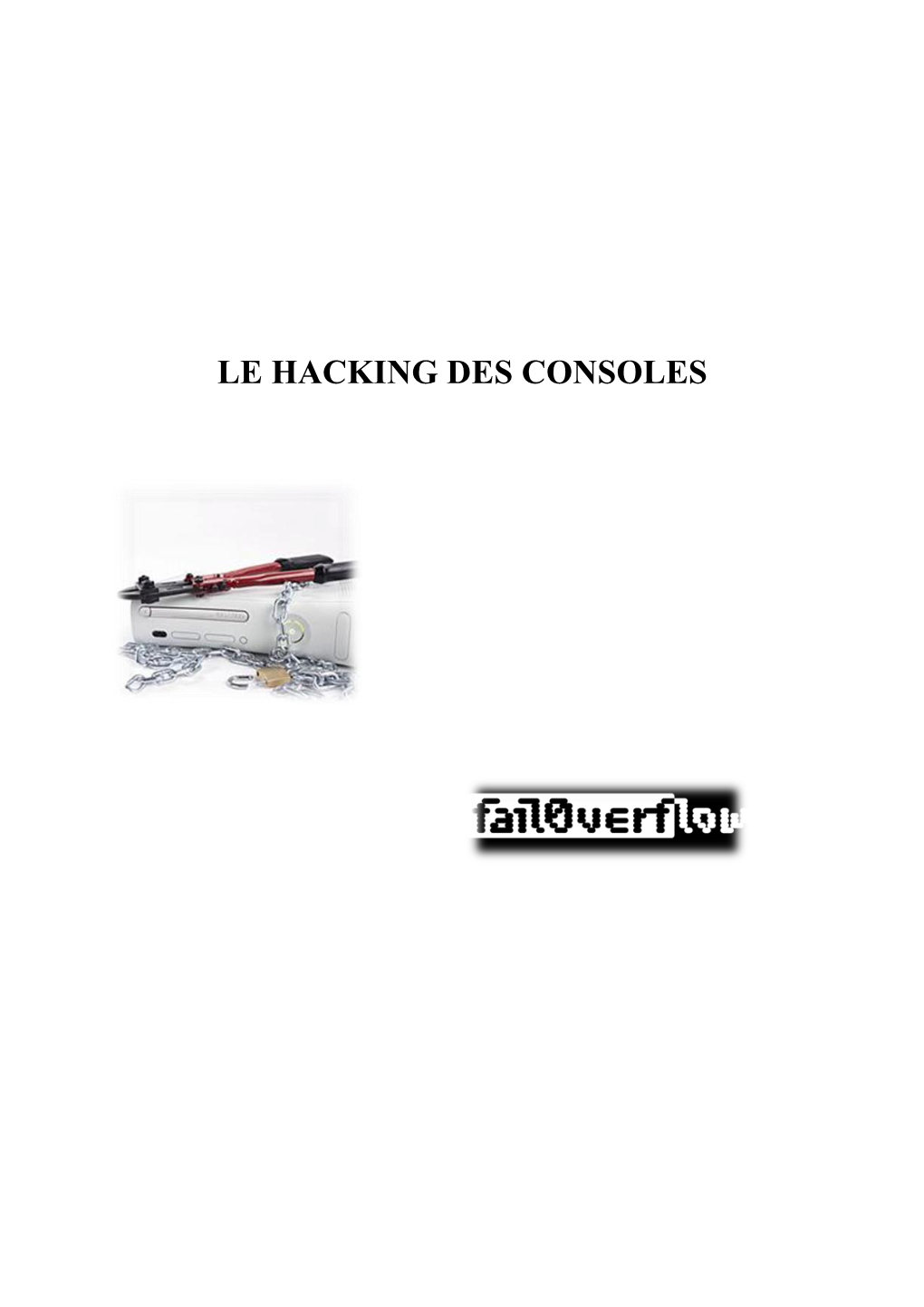 Le Hacking Des Consoles