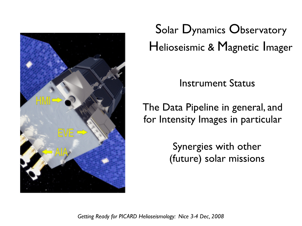 Solar Missions Solar Dynamics Observatory Instrument Status The