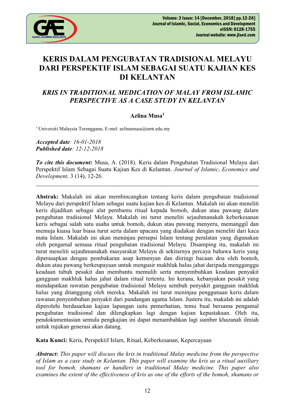 Keris Dalam Pengubatan Tradisional Melayu Dari Perspektif Islam Sebagai Suatu Kajian Kes Di Kelantan