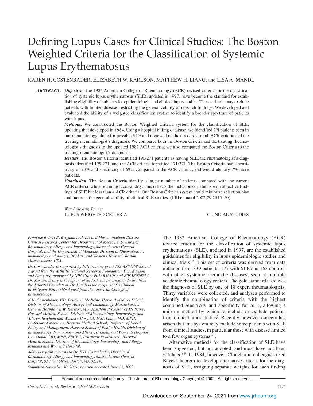 The Boston Weighted Criteria for the Classification of Systemic Lupus Erythematosus KAREN H