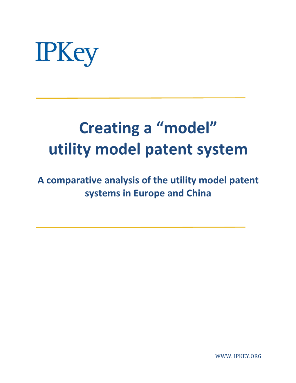 A Comparative Analysis of the Utility Model Patent Systems in Europe and China