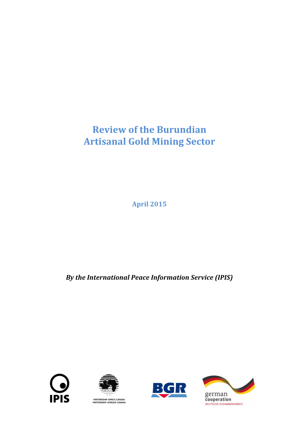 Review of the Burundian Artisanal Gold Mining Sector