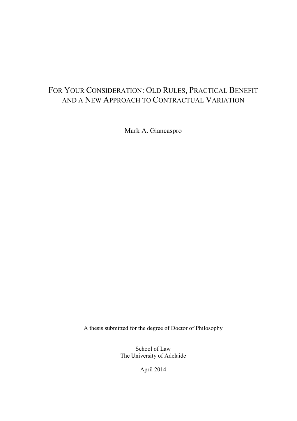 For Your Consideration: Old Rules, Practical Benefit and a New Approach to Contractual Variation