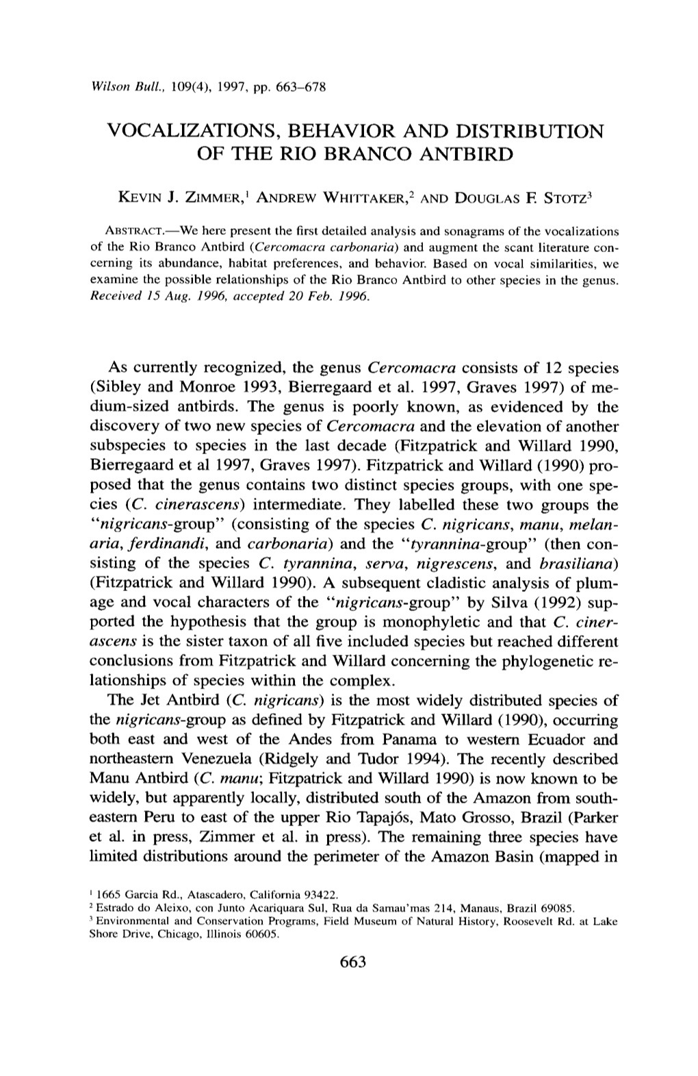 Vocalizations, Behavior and Distribution of the Rio Branco Antbird