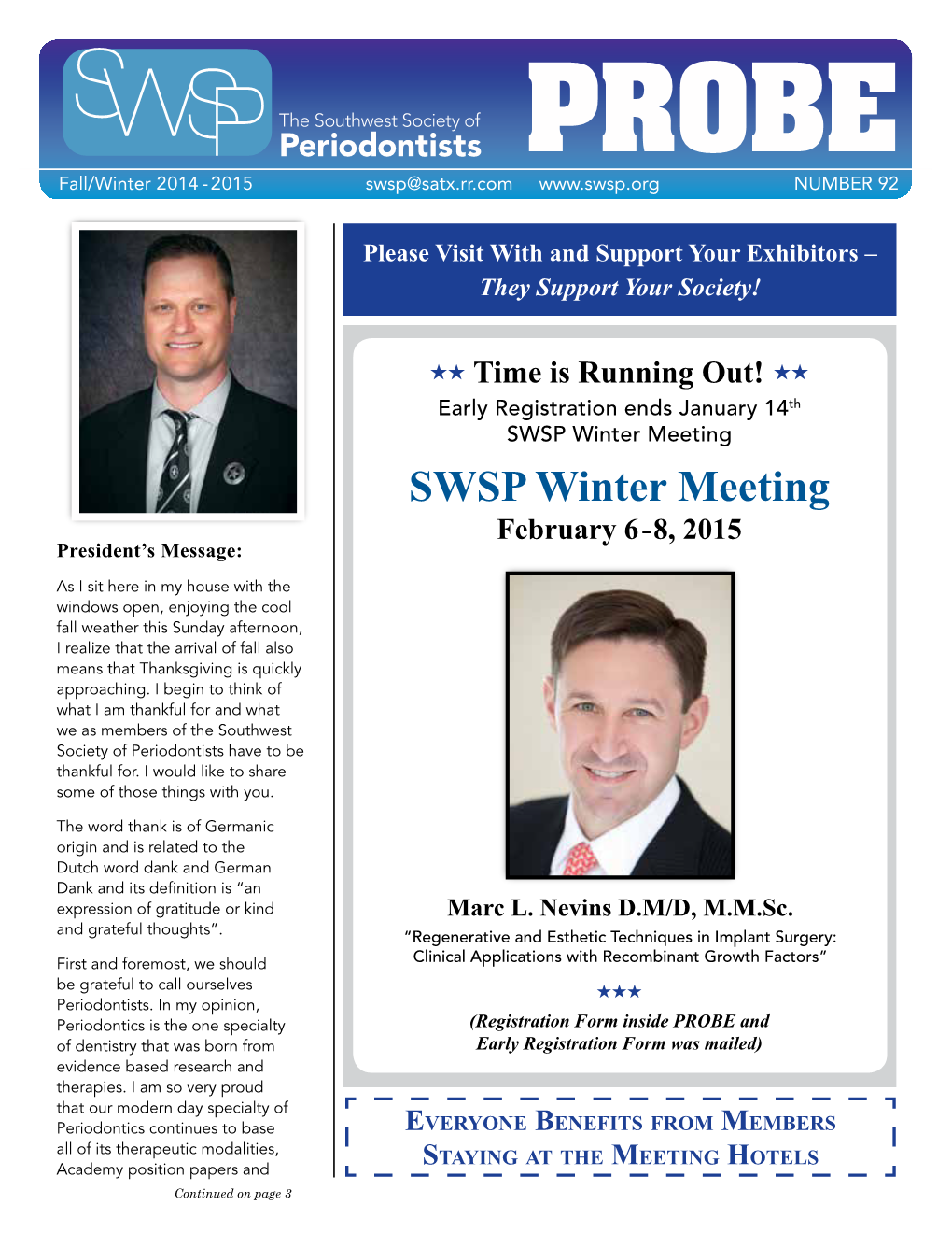 SWSP Winter Meeting SWSP Winter Meeting February 6 - 8, 2015 President’S Message