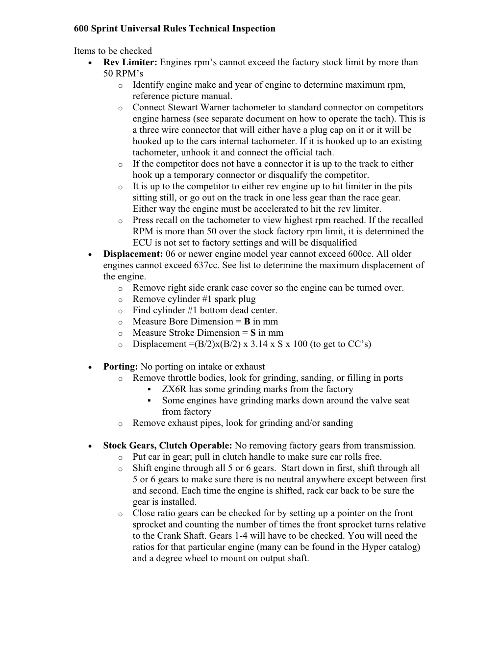 600 Sprint Universal Rules Technical Inspection Items to Be Checked • Rev Limiter: Engines Rpm's Cannot Exceed the Factory