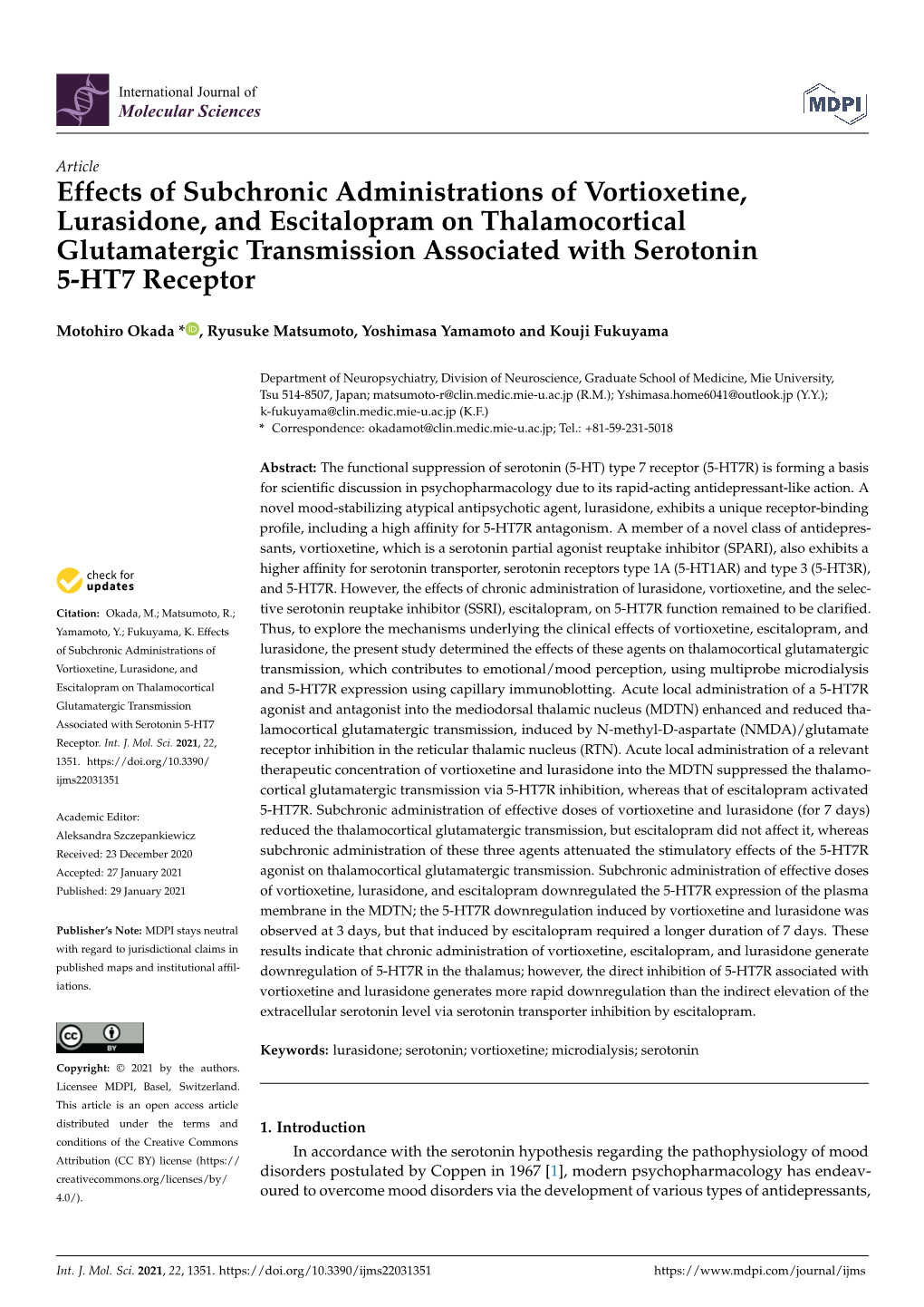 Effects of Subchronic Administrations of Vortioxetine, Lurasidone, And