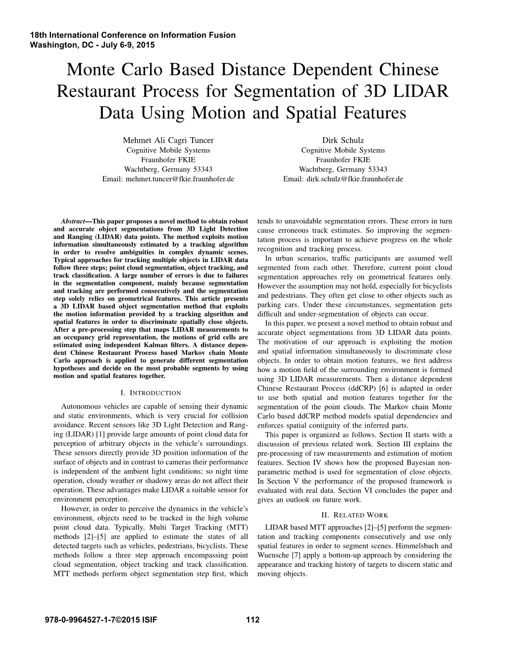 Monte Carlo Based Distance Dependent Chinese Restaurant Process for Segmentation of 3D LIDAR Data Using Motion and Spatial Features