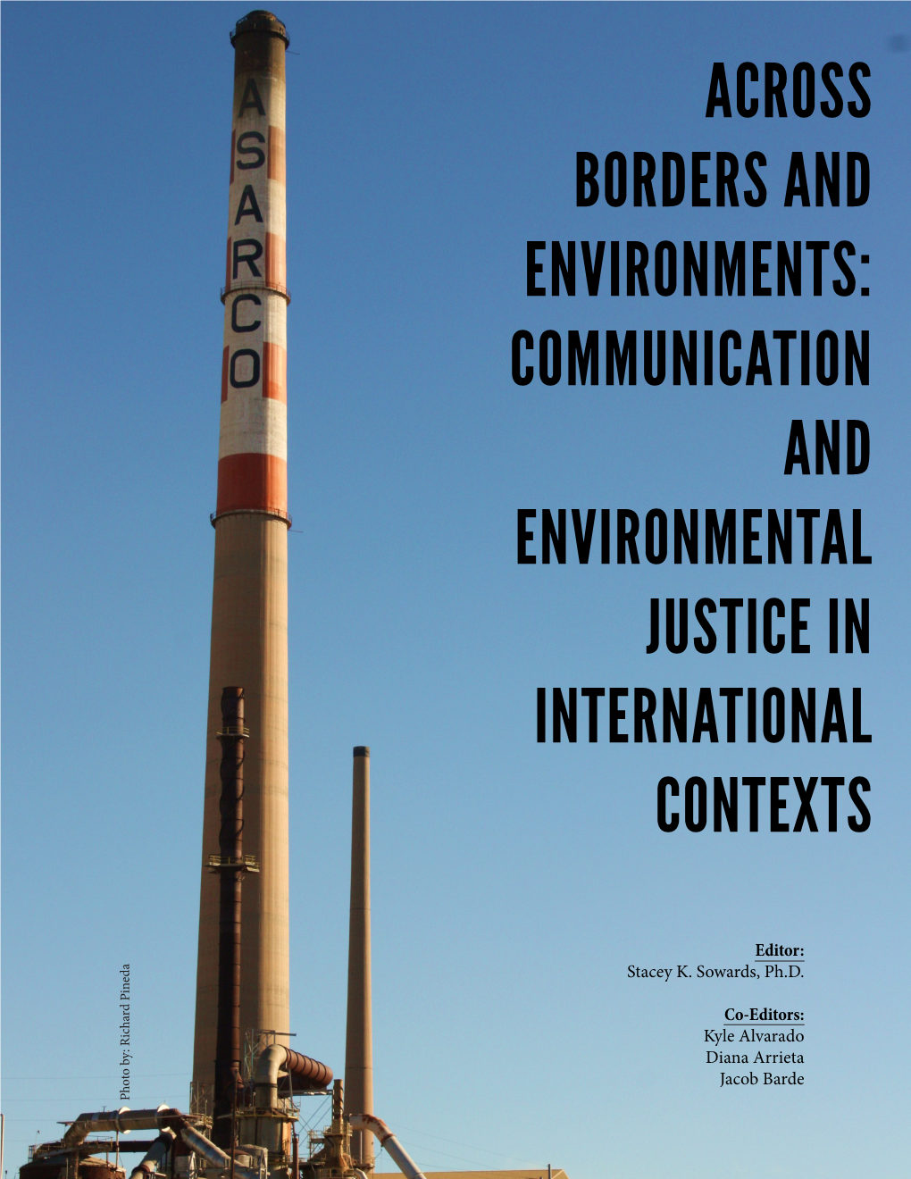 Across Borders and Environments: Communication and Environmental Justice in International Contexts