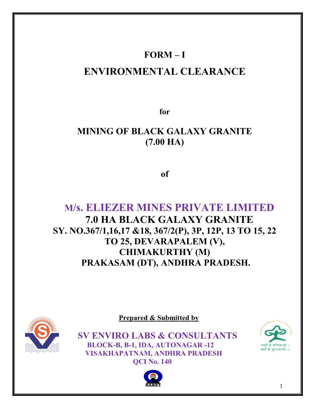 M/S. ELIEZER MINES PRIVATE LIMITED 7.0 HA BLACK GALAXY GRANITE SY