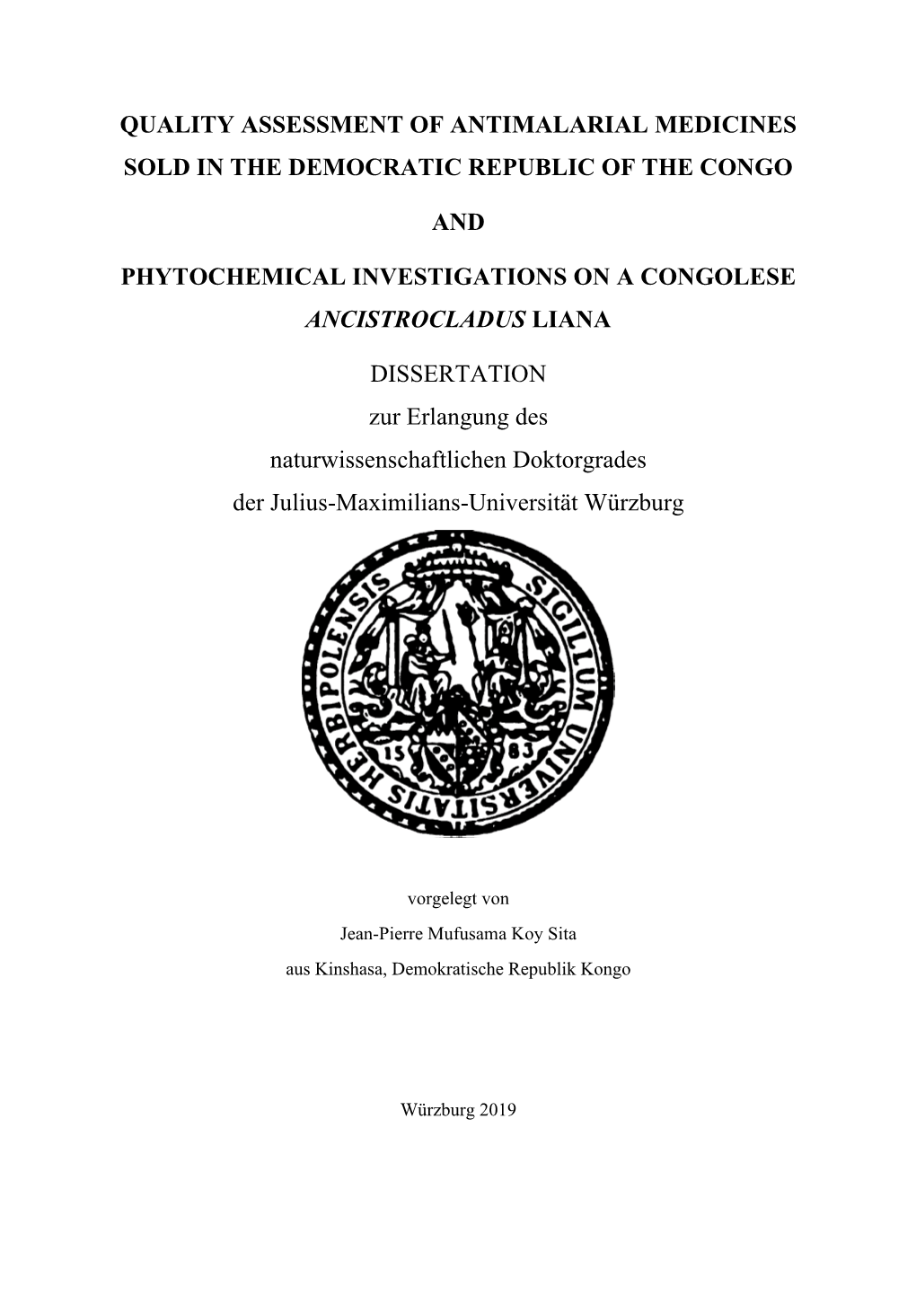 Quality Assessment of Antimalarial Medicines Sold in the Democratic Republic of the Congo