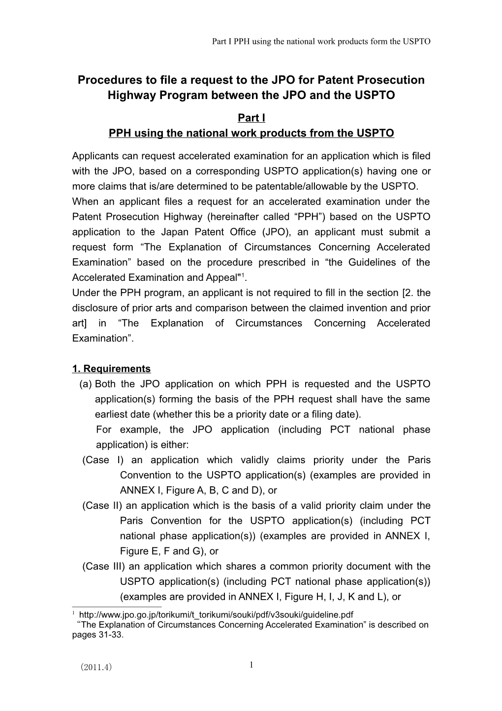 Part I PPH Using the National Work Products Form the USPTO