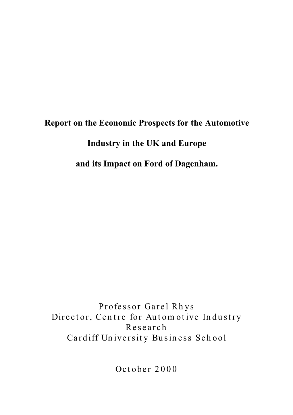 Report on the Economic Prospects for the Automotive Industry in the UK