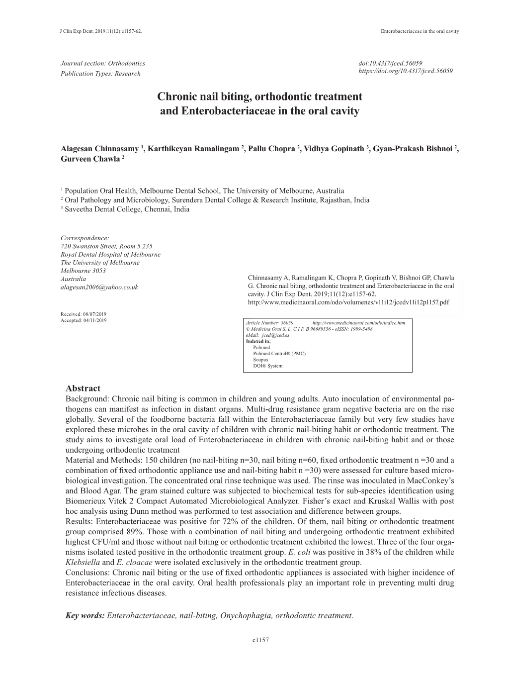 Chronic Nail Biting, Orthodontic Treatment and Enterobacteriaceae in the Oral Cavity