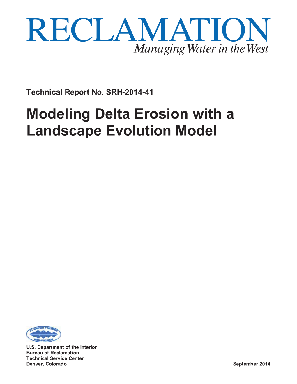 Modeling Delta Erosion with a Landscape Evolution Model