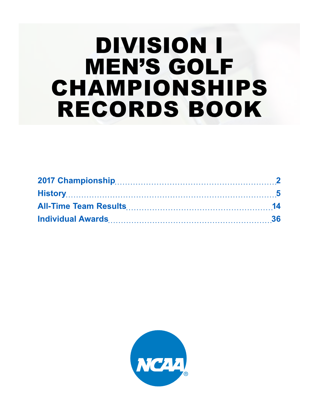 Division I Men's Golf Championships Records Book