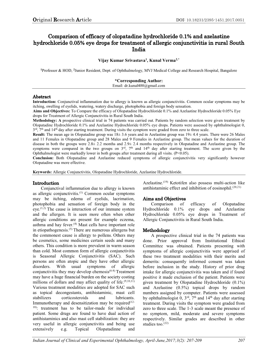 Comparison of Efficacy of Olopatadine Hydrochloride 0.1% and Azelastine Hydrochloride 0.05% Eye Drops for Treatment of Allergic Conjunctivitis in Rural South India