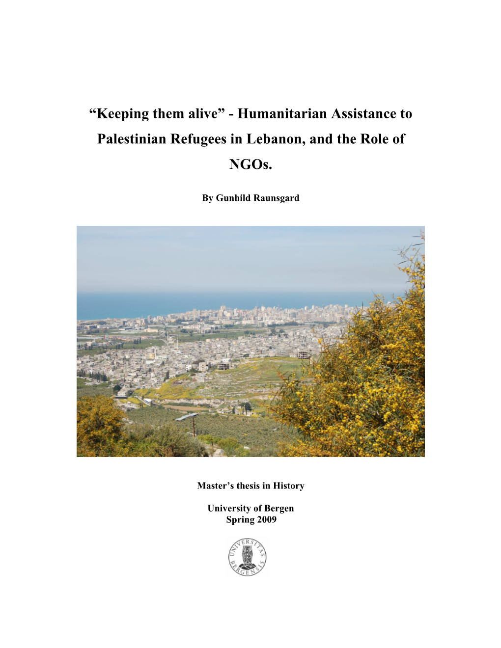 Humanitarian Assistance to Palestinian Refugees in Lebanon, and the Role of Ngos