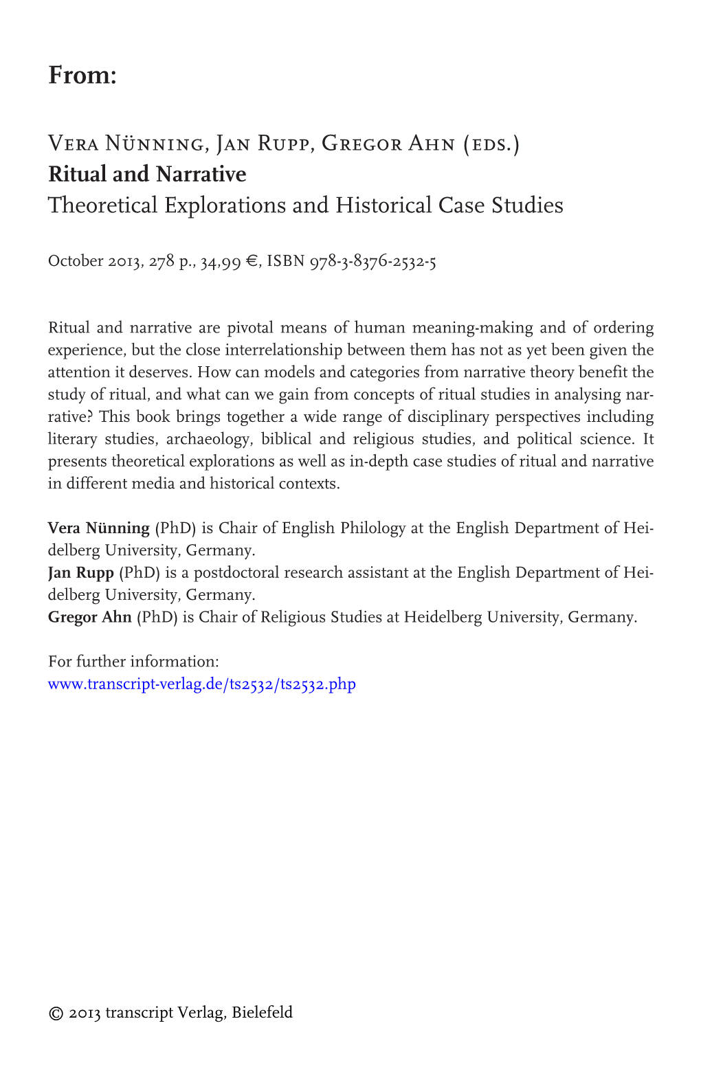 (Eds.) Ritual and Narrative Theoretical Explorations and Historical Case Studies