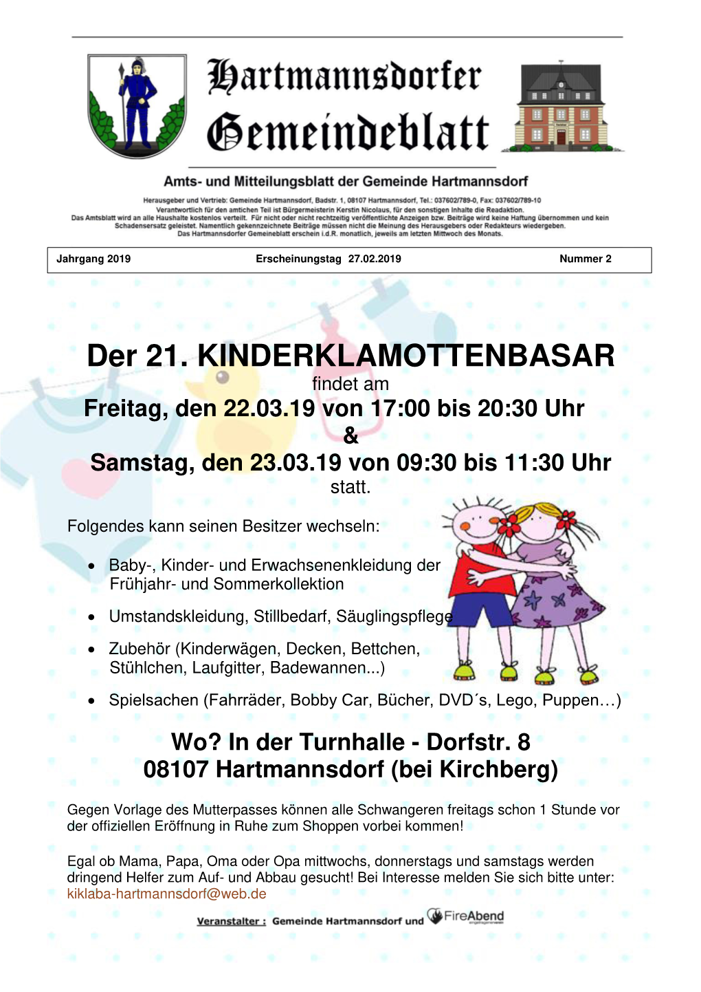 Der 21. KINDERKLAMOTTENBASAR Findet Am Freitag, Den 22.03.19 Von 17:00 Bis 20:30 Uhr & Samstag, Den 23.03.19 Von 09:30 Bis 11:30 Uhr Statt