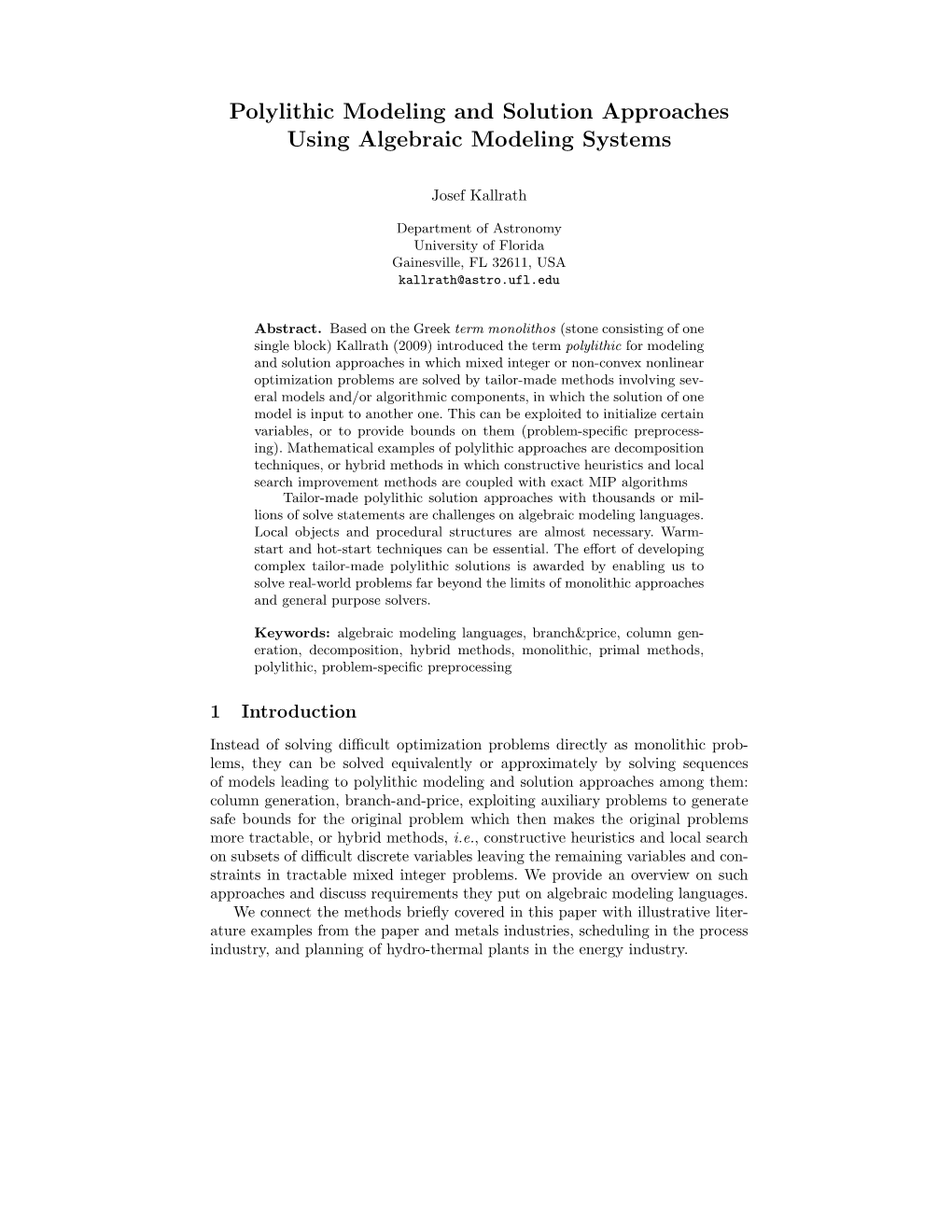 Polylithic Modeling and Solution Approaches Using Algebraic Modeling Systems