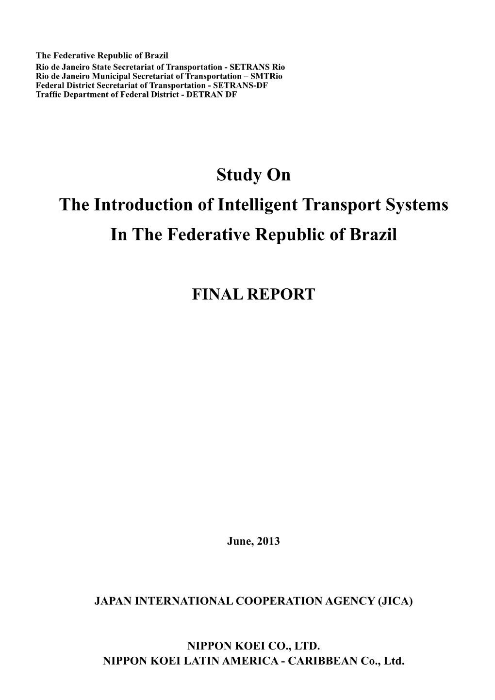 Study on the Introduction of Intelligent Transport Systems in the Federative Republic of Brazil