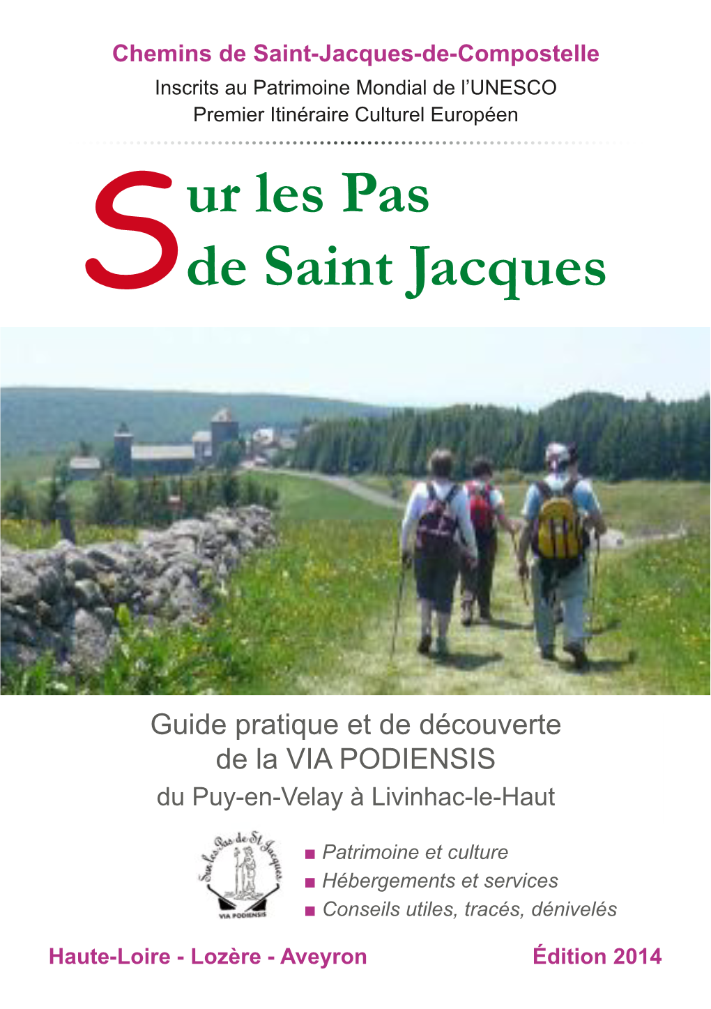 Sur Les Pas De Saint Jacques »