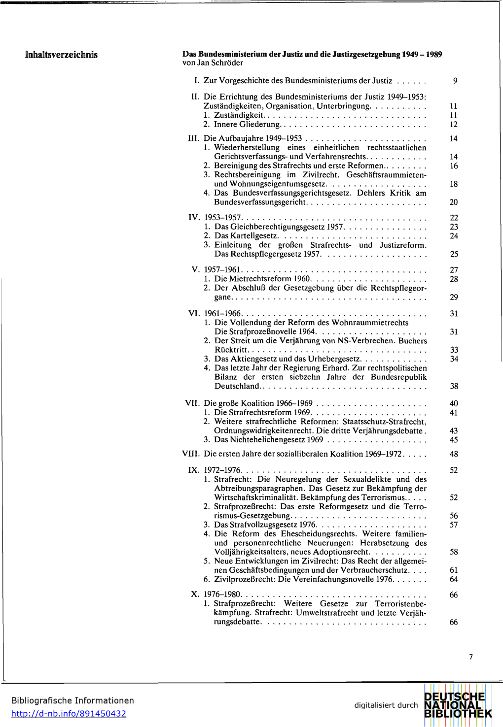 Inhaltsverzeichnis Das Bundesministerium Der Justiz Und Die Justizgesetzgebung 1949 -1989 Von Jan Schröder