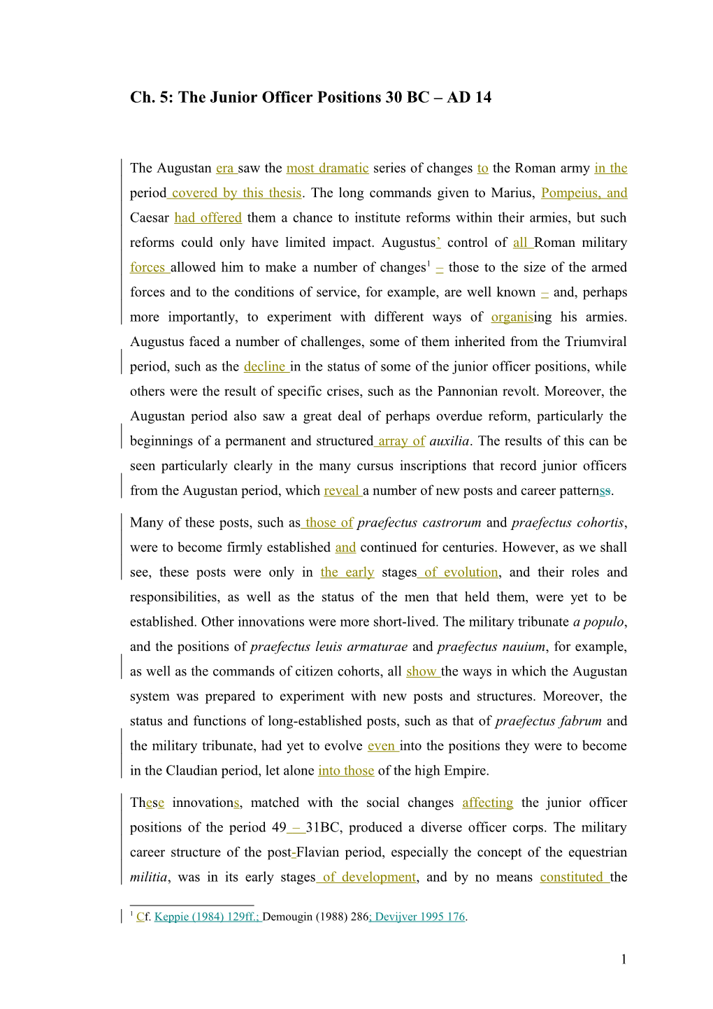 While Augustus’ Reforms Promoted The Municipal Elite, And Gave Them A Post That They Could Call Their Own – Thereby Presenting