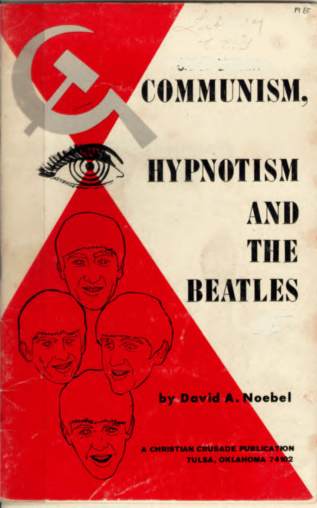 Communism, Hypnotism and the Beatles By