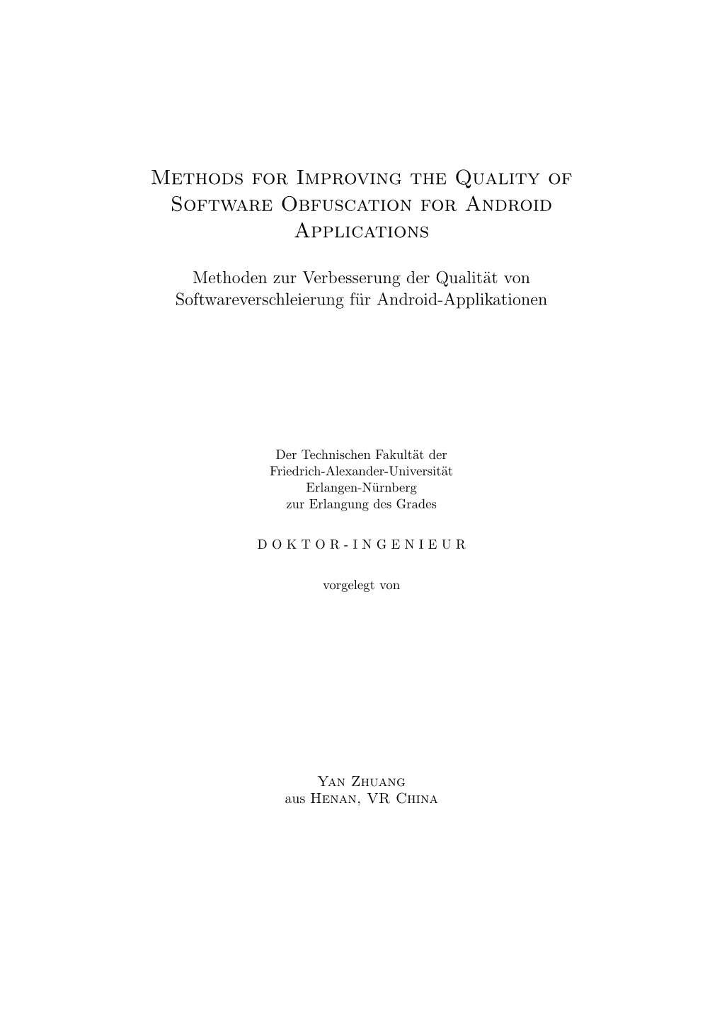 Methods for Improving the Quality of Software Obfuscation for Android Applications