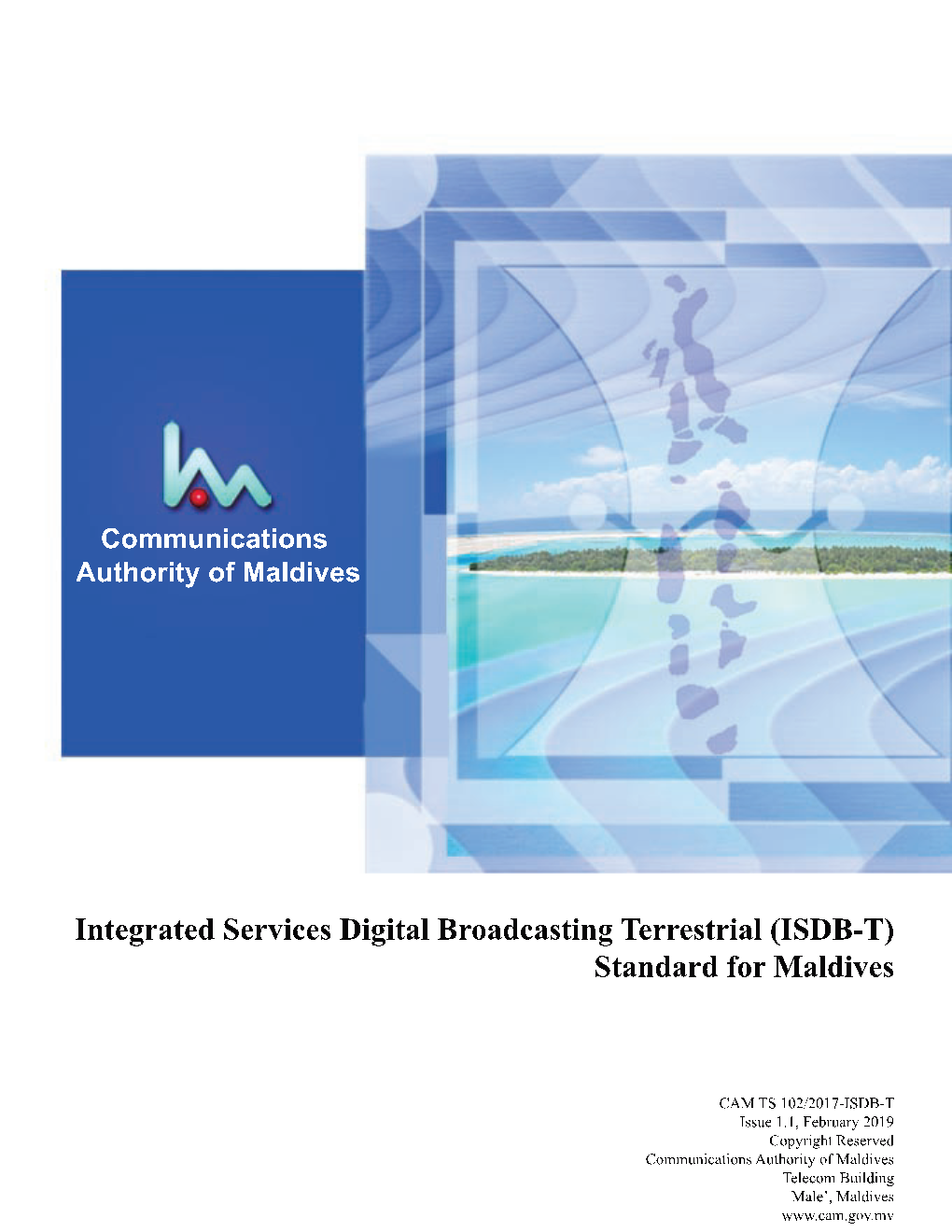 ISDB-T) Standard for Maldives