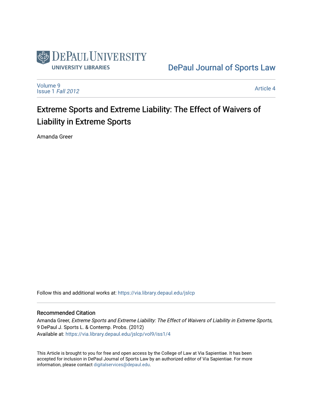 Extreme Sports and Extreme Liability: the Effect of Waivers of Liability in Extreme Sports