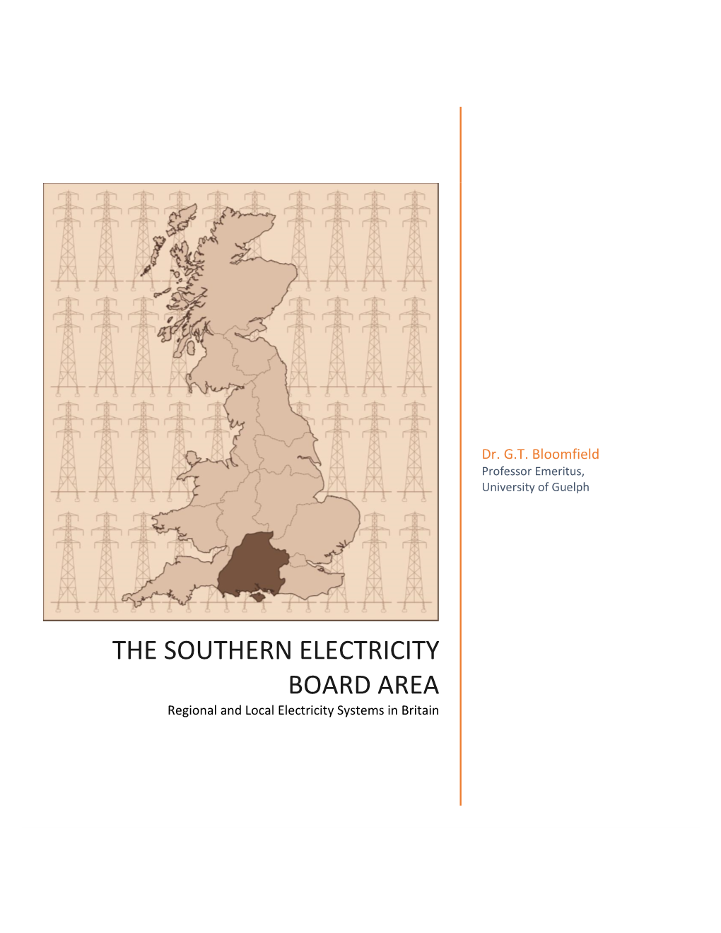 THE SOUTHERN ELECTRICITY BOARD AREA Regional and Local Electricity Systems in Britain