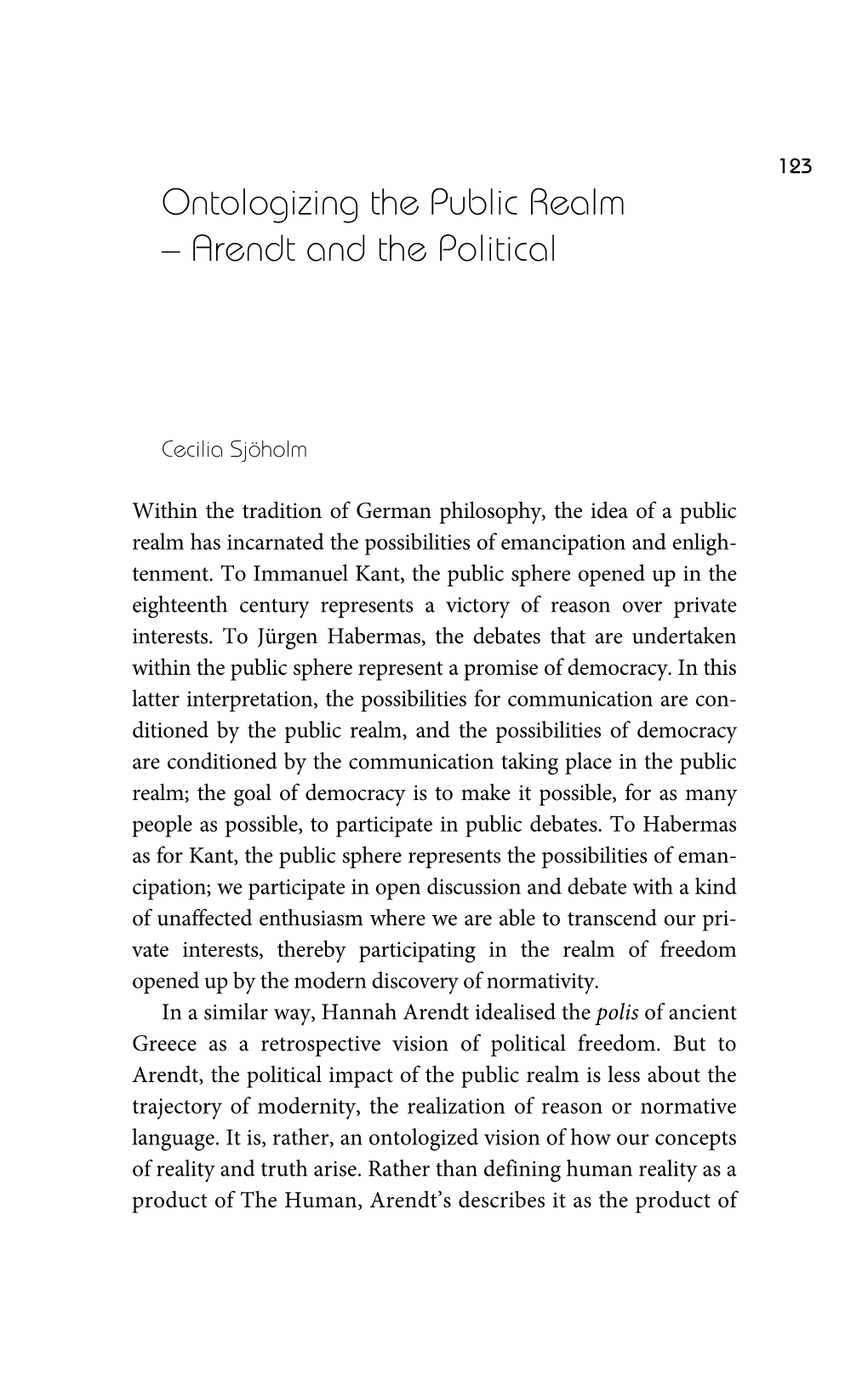 Ontologizing the Public Realm: Arendt and the Political