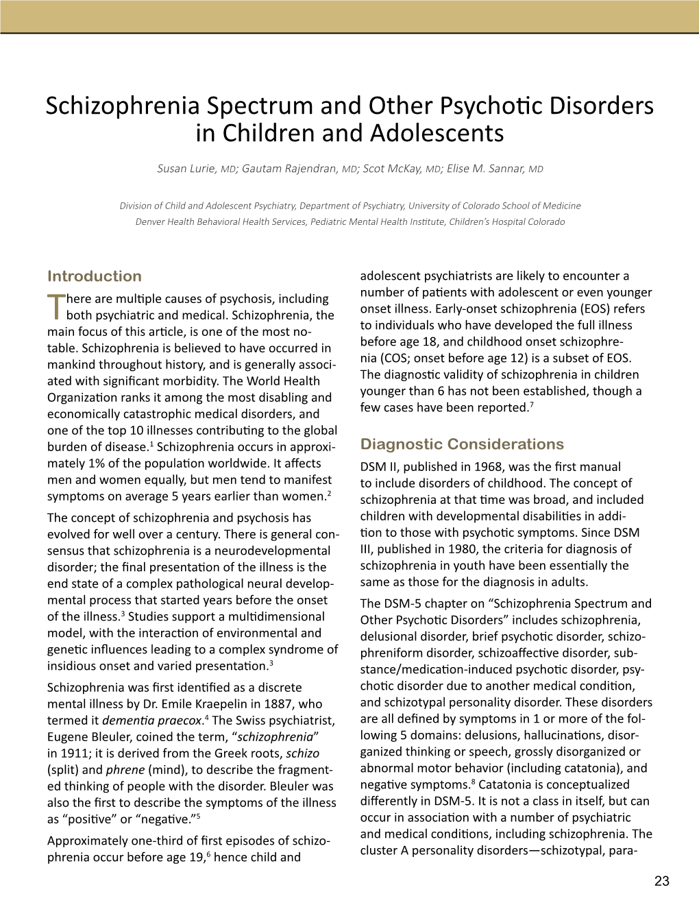 Schizophrenia Spectrum and Other Psychotic Disorders in Children and Adolescents