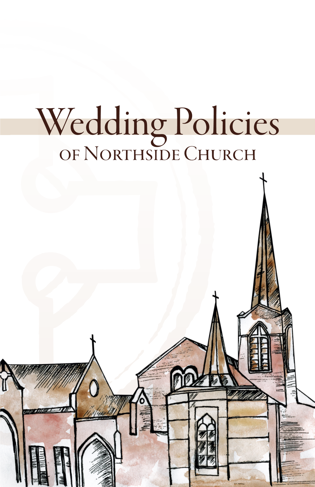 Wedding Policies of Northside Church Wedding Policies
