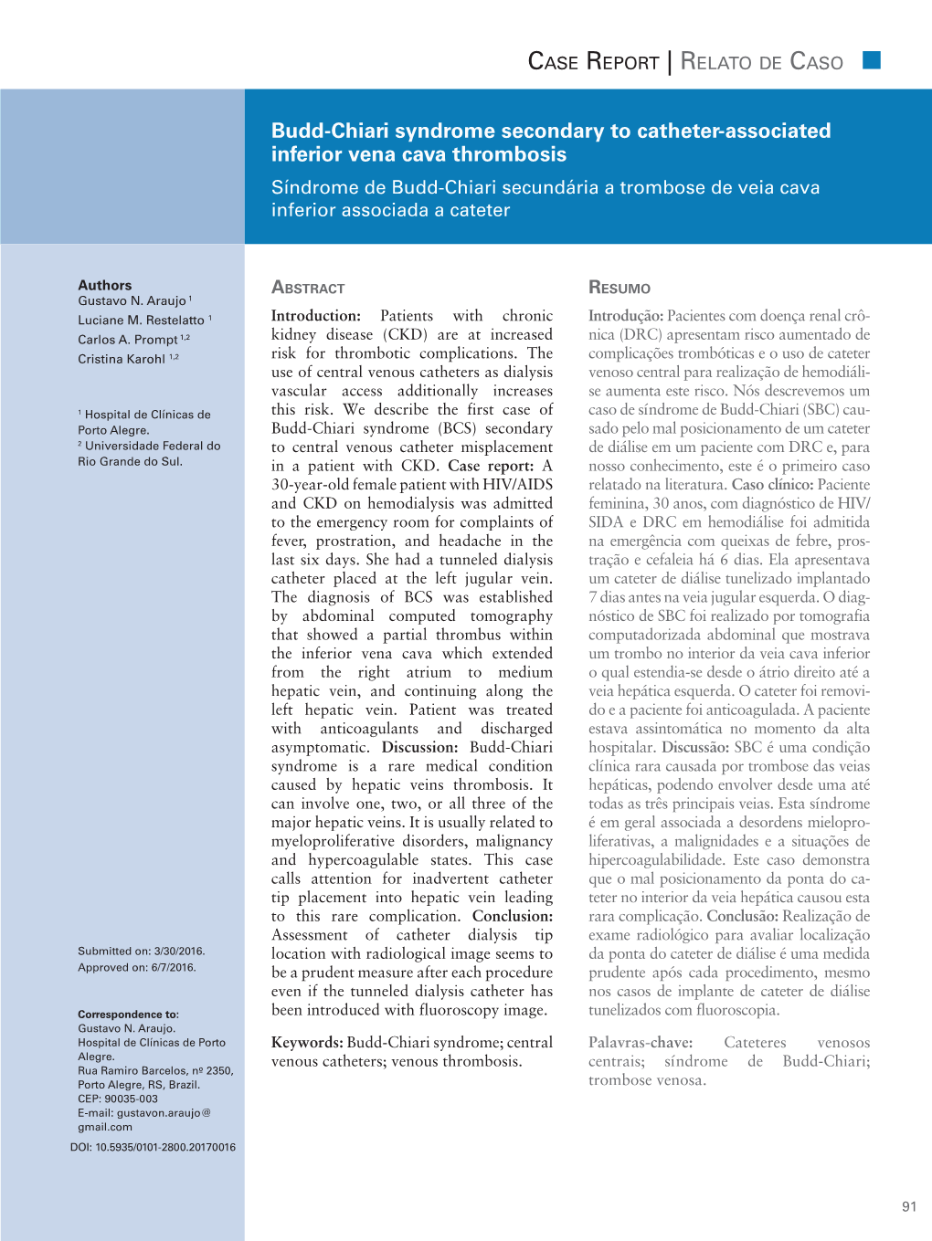 Budd-Chiari Syndrome Secondary to Catheter-Associated Inferior Vena