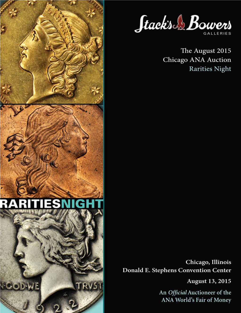 E August 2015 Chicago ANA Auction Rarities Night