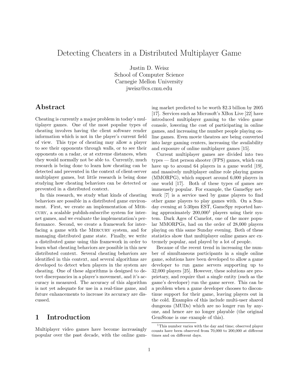 Detecting Cheaters in a Distributed Multiplayer Game