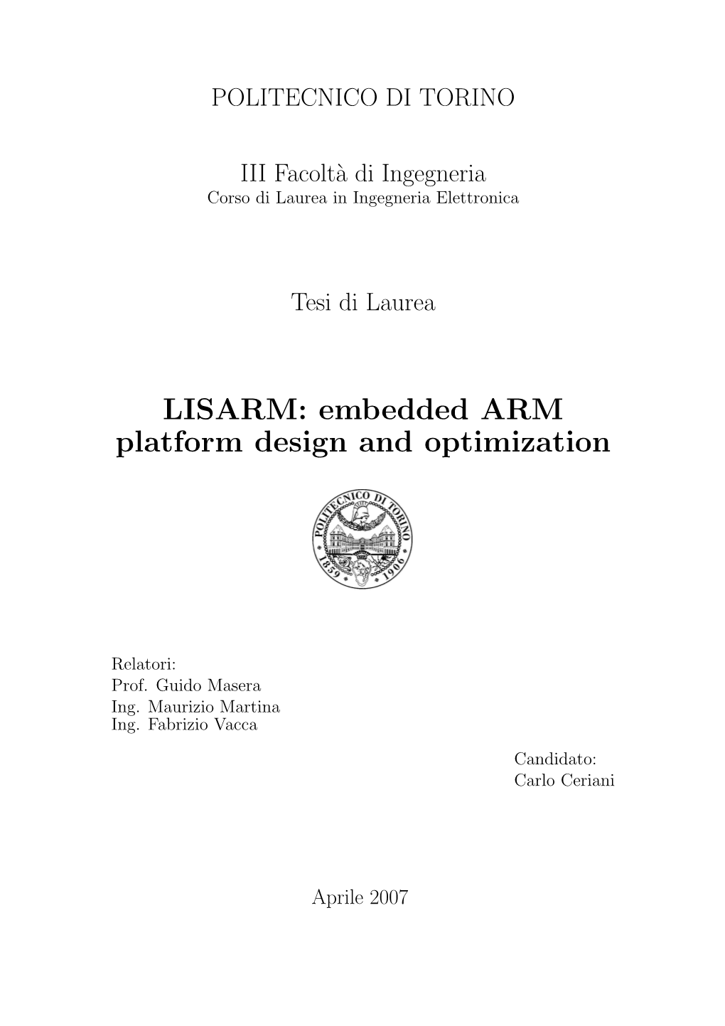 "LISARM: Embedded ARM Platform Design and Optimization" Thesis